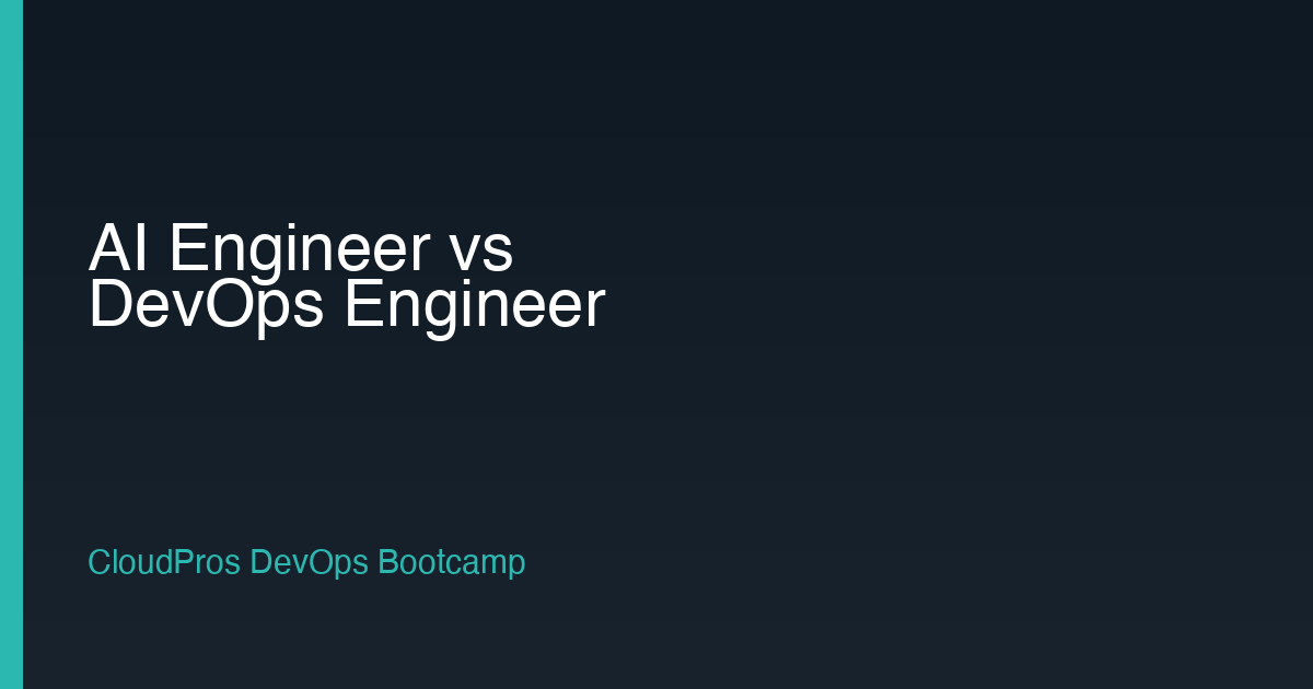 AI Engineer vs DevOps Engineer: Which Career Path?
