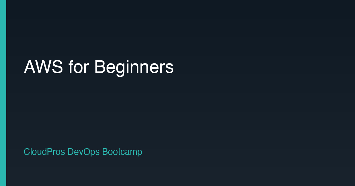 AWS for Beginners: Where to Start