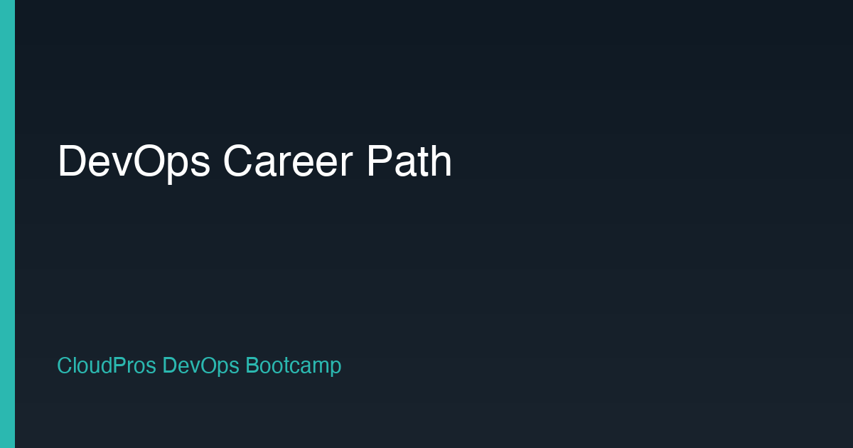 DevOps Career Path Roadmap: From Junior to Architect