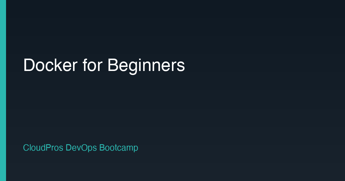 Docker for Beginners: Your First Container
