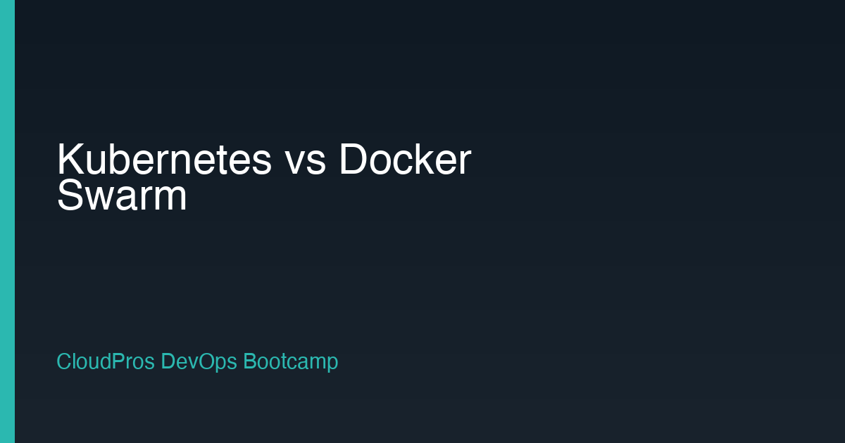 Kubernetes vs Docker Swarm: Why K8s Won