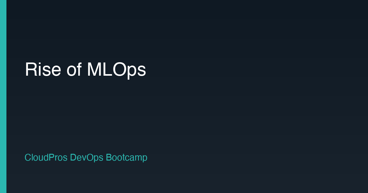 The Rise of MLOps: Where DevOps Meets Machine Learning