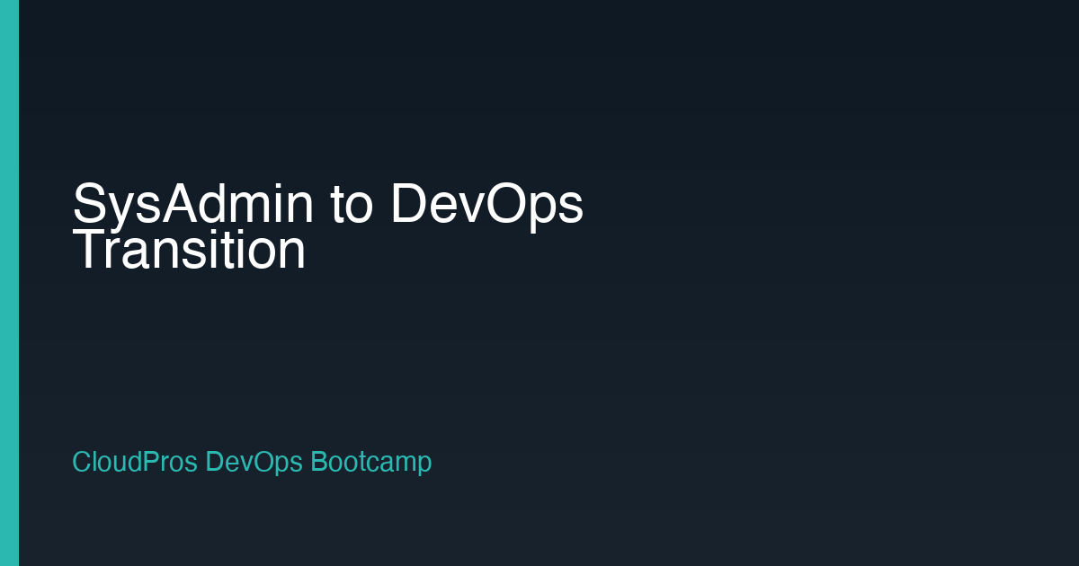 Sysadmin to DevOps: Your Transition Guide